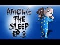 Among The Sleep Ep.3 (Creepy Monster) 