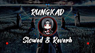 Download lagu DJ Rungkad (Slowed   Reverb)🎧 mp3
