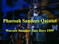 Pharoah Sanders Quintet - Ole - 1999