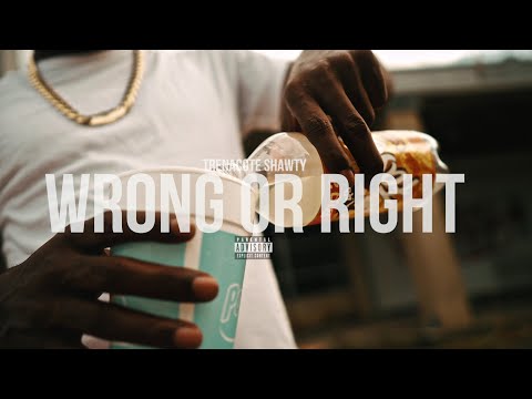 Trenacote Shawty - Wrong or Right ( dir. by @KrispyTrey )