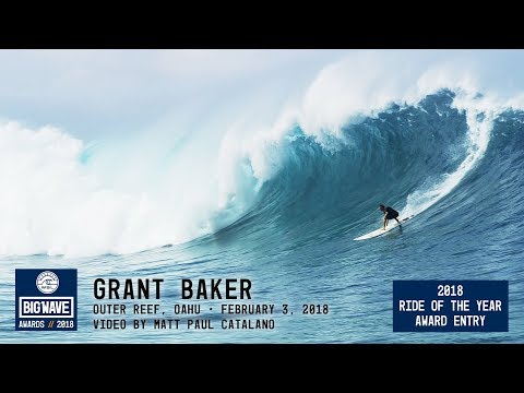 Grant Baker at Outer Reef Oahu - 2018 Ride of the Year Award Entry - WSL Big Wave Awards