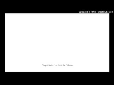 Diego Conti suona Piazzolla: Oblivion