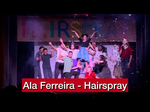 2024 - Apresentação Estaca Ferreira - Ala Ferreira - Hairspray