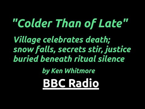 "Colder Than of Late - A chilling mystery where no one is sorry about a woman’s murder