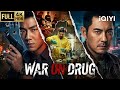 Multi Sub War On Drug Gunfight Action Crime PolicevsGangster Chinese Movie 2026 IQIYI English