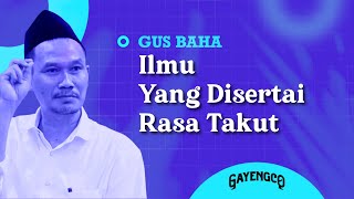 Download lagu Gus Baha: Ilmu Yang Disertai Rasa Takut mp3 Download lagu Gus Baha: Ilmu Yang Disertai Rasa Takut mp3