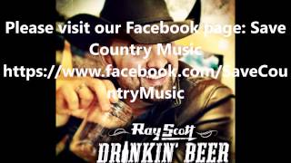 Ray Scott I Aint Always Thirsty