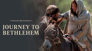 Mary and Joseph Travel to Bethlehem | Luke 2:4–7 | Bible Videos