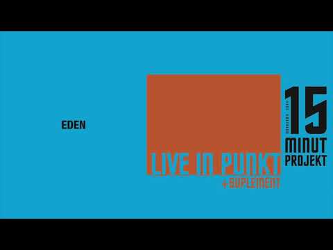 15 Minut Projekt - Eden (Official Audio)