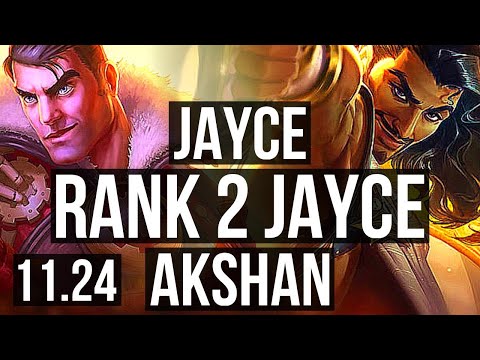 JAYCE vs AKSHAN (TOP) | Rank 2 Jayce, Godlike, Rank 17 | EUW Challenger | 11.24