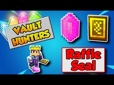 Raffle Seal Vaults 🏆 Vault Hunters Tips and Tricks