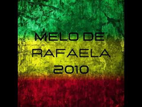 REGGAE LIMPO - MELO DE RAFAELA 2010
