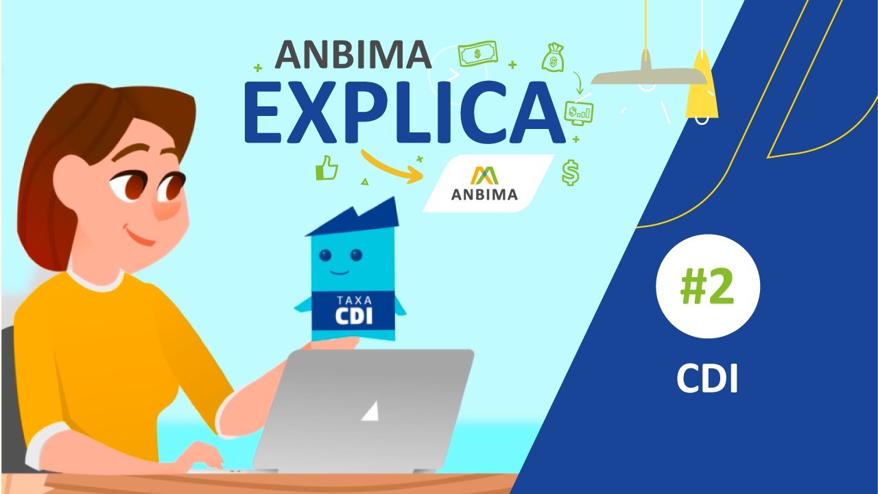 ANBIMA Explica: o que é taxa CDI