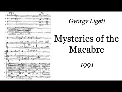 Gyorgy Ligeti - Mysteries of the Macabre (1991) [Score-Video]