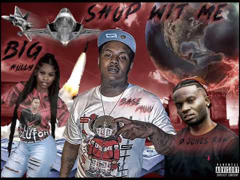 Base 1400 x D Jones Raw x Big Holly - Shop Wit Me (Official Audio)
