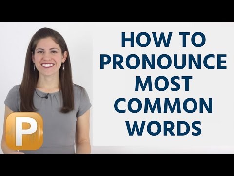 How To Pronounce Most Common English Words