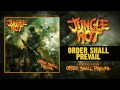 Jungle Rot "Order Shall Prevail" (Audio) 