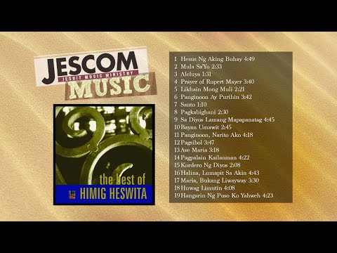 THE BEST OF HIMIG HESWITA  | Himig Heswita and Friends