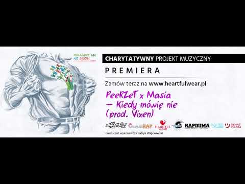 PeeRZet x Masia- Kiedy mówię nie (prod. Vixen)