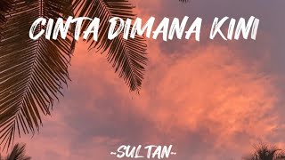 Download lagu Cinta Dimana Kini - Sultan||Lirik Lagu🎧 mp3 Download lagu Cinta Dimana Kini - Sultan||Lirik Lagu🎧 mp3