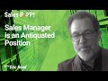 Sales Manager is an Antiquated Position with Eric Reed