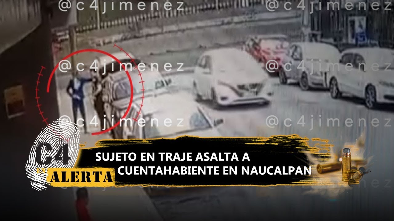 ¡Le robaron 70 mil pesos! Asaltan a hombre tras retirar dinero para XV años de su hija en Naucalpan