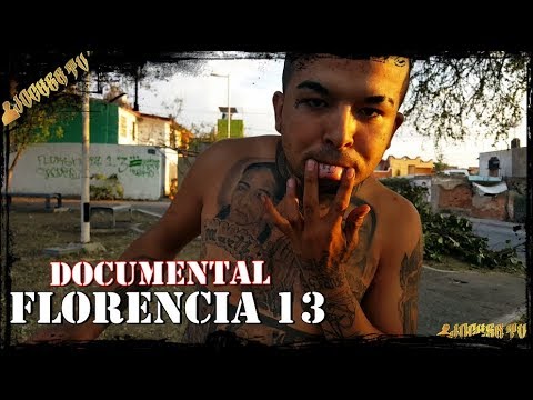 ¡DOCUMENTAL! - Florencia 13 (Lomas Del Paraíso) | Historia, Estilo De Vida & Pandillerismo | 2018