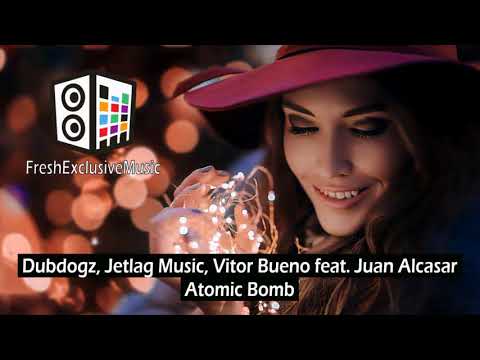 Dubdogz, Jetlag Music, Vitor Bueno feat. Juan Alcasar - Atomic Bomb