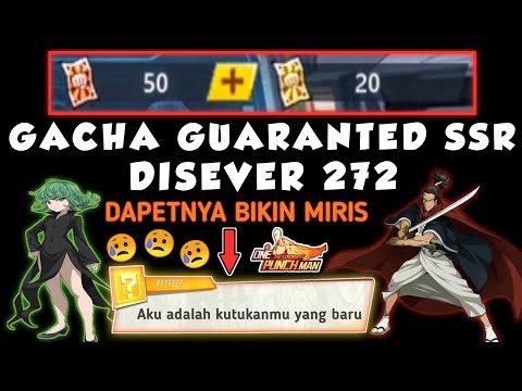WAKTUNYA CLAIM SSR KETIGA DISERVER 272 | GACHA 70 TIKET | One Punch Man The Strongest