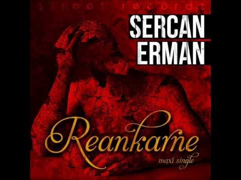 Sercan Erman - Reankarne (Official Audio)