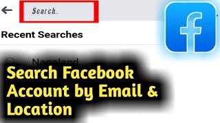 How to Find Facebook Account by Email & Location