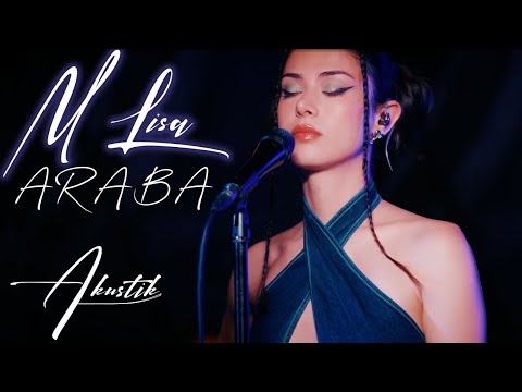 M Lisa - Araba (Akustik)