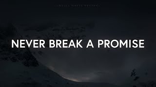 Mountaintops - You Never Break a Promise (Lyrics)