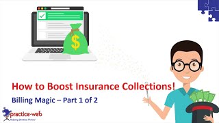 Practice-Web: How to Boost Insurance Collections!
