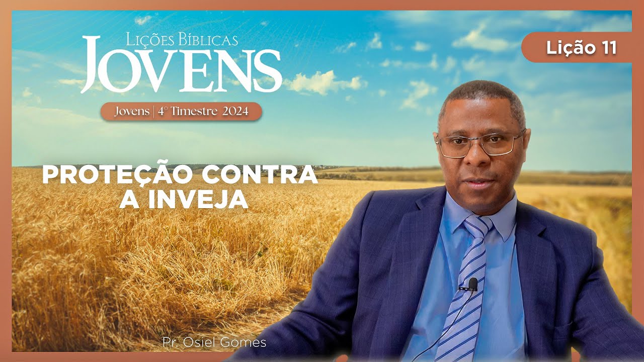 EBD de Jovens | Lição 11: Proteção Contra a Inveja