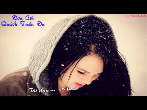 Thể hiện bởi Quách Tuấn Du