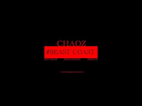 ChaoZ - Beast Coast (jee juh contest may 2014)