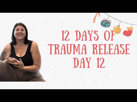 12 Days of  Trauma Release | Day 12 Restorative Yoga