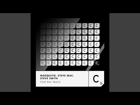 Lovin' You More (That Big Track) (feat. Steve Smith) (Steve Mac Re-Edit)