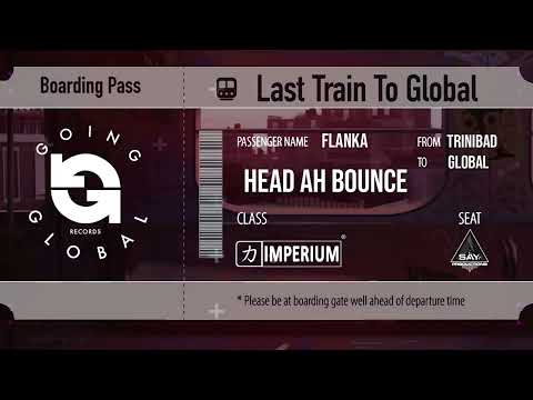 Flanka x Going Global Records - Head Ah Bounce (Official Audio)