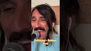 Politician - Robben Ford #robbenford #blues #politician #guitar #basscover #guitarcover #music #me