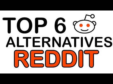 Top 6 Alternatives to Reddit!