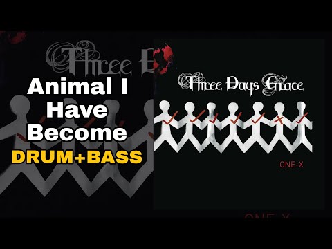 Thumbnail for Three Days Grace - Animal I Have Become (Drum + Bass Edition) by Neil Sanderson