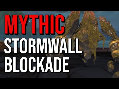 Mythic Stormwall Blockade (Assassination Rogue POV)