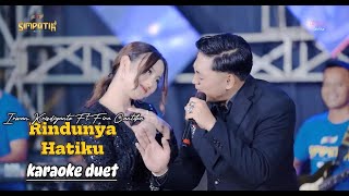 Download lagu Rindunya Hatiku (karaoke duet) - Irwan Krisdayanto ft Fira Cantika - Simpatik Music mp3