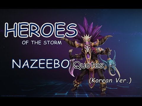 Heroes Of The Storm - NAZEEBO Quotes (KR)