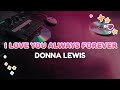 Donna Lewis I Love You Always Forever Lyrics