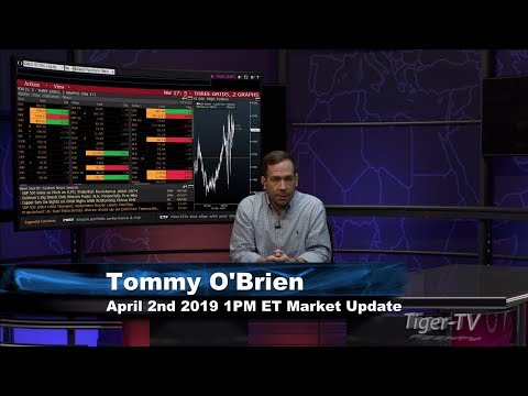 April 2nd, 1PM ET Market Update with Tommy O'Brien on TFNN