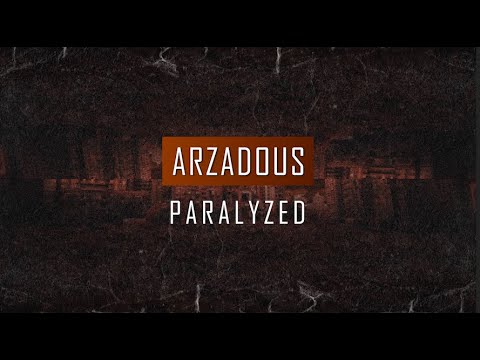 Arzadous - Paralyzed (Radio Edit)