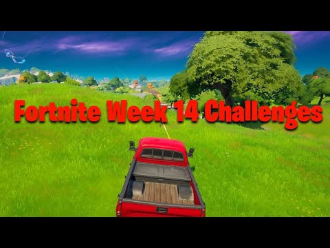 how to complete all the week 14 challenges in Fortnite